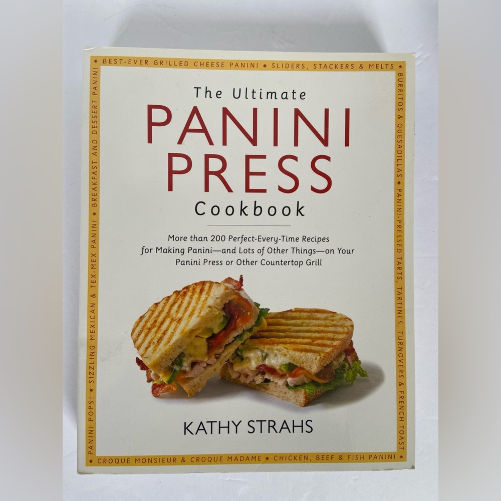The Ultimate Panini Press Cookbook – Brand New – Easy Sandwich & Grill Recipes